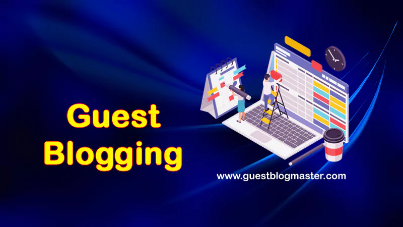 What is Guest Blogging